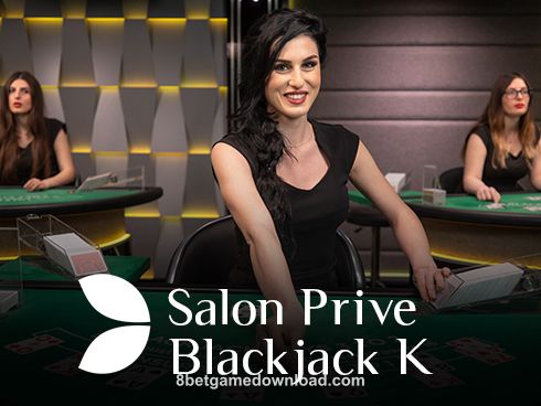 Salon Prive Blackjack K - 8bet game